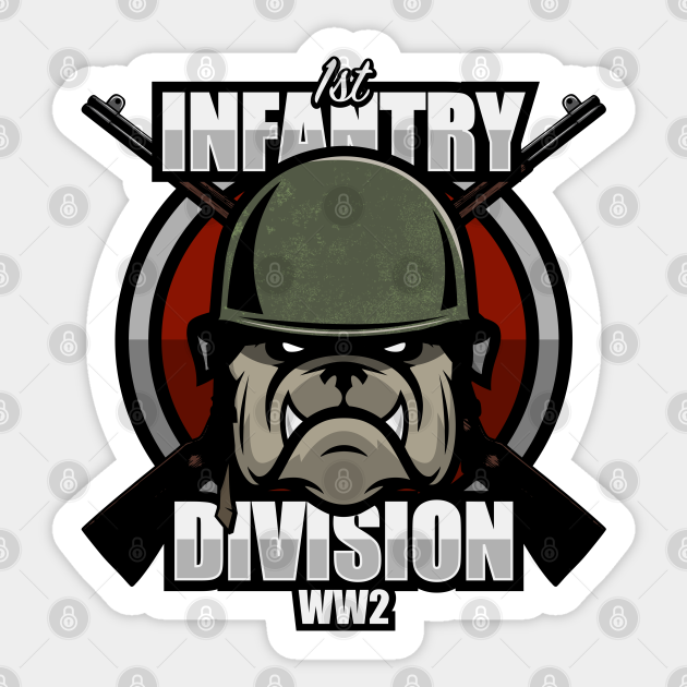 WW2 1st Infantry Division Ww2 First Infantry Sticker TeePublic